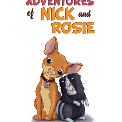 The Adventures of Nick and Rosie