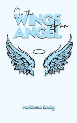On the Wings of an Angel