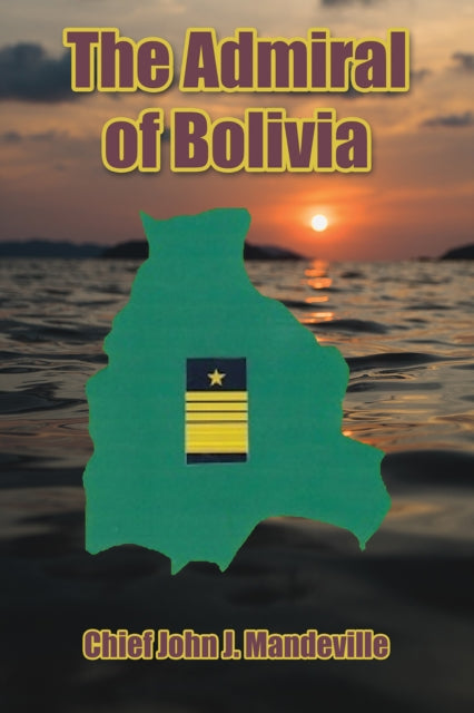 The Admiral of Bolivia