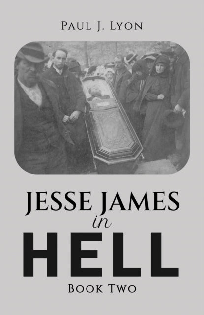 Jesse James in Hell  Book Two