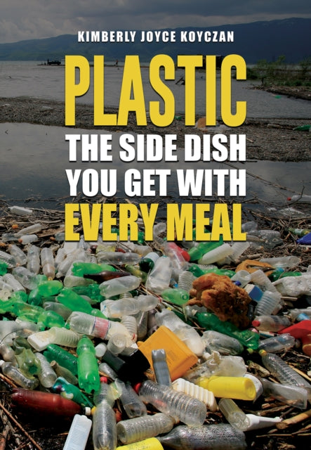 Plastic The Side Dish You Get with Every Meal
