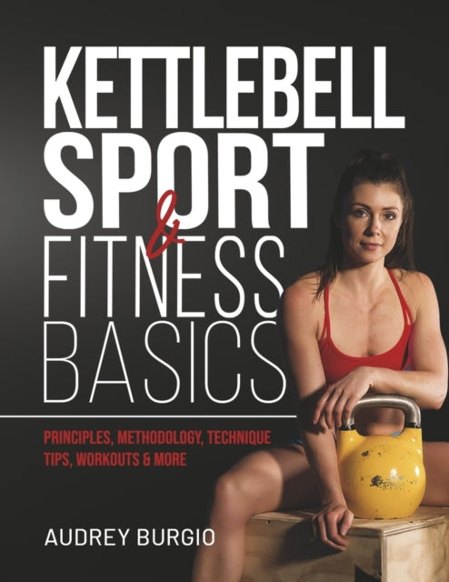 Kettlebell Sport  Fitness Basics