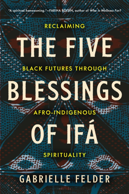 Five Blessings of Ifá The