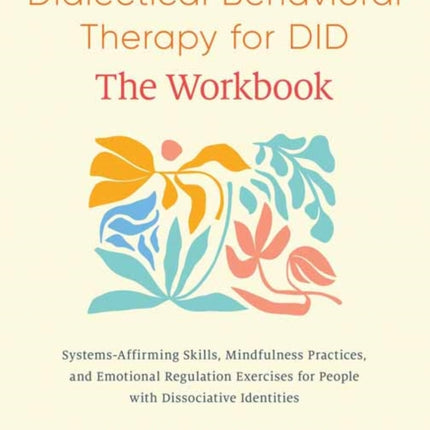 The DBT Skills Workbook