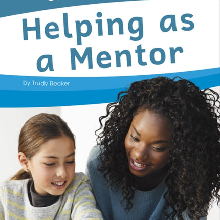 Community Helpers: Helping as a Mentor