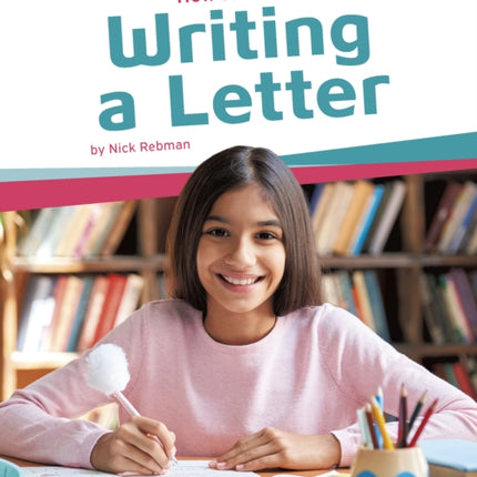 How to Write: Writing a Letter