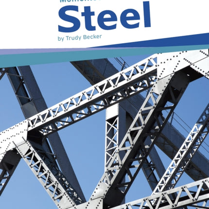 Momentous Materials: Steel