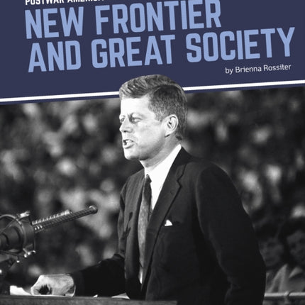 New Frontier and Great Society