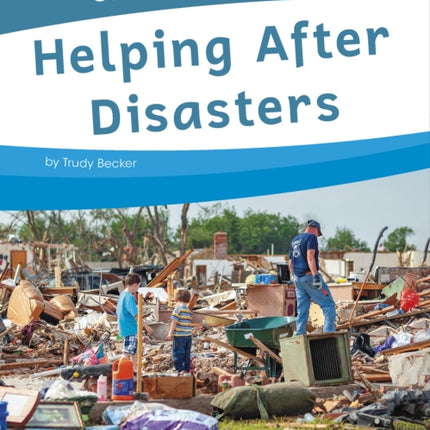 Community Helpers: Helping After Disasters