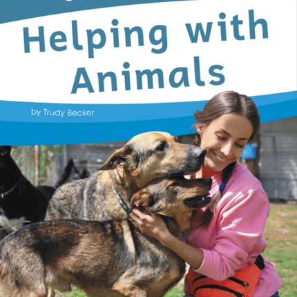 Community Helpers: Helping with Animals