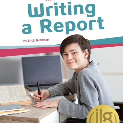 How to Write: Writing a Report