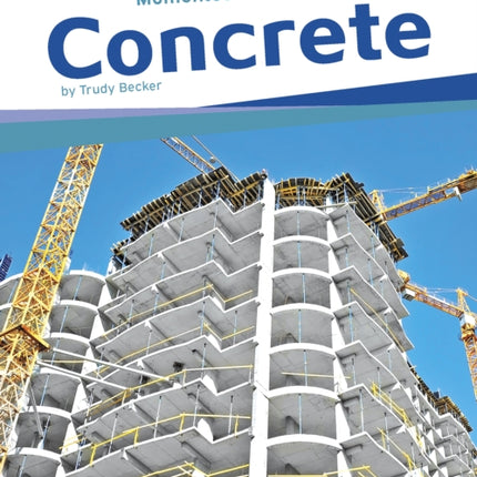 Momentous Materials: Concrete