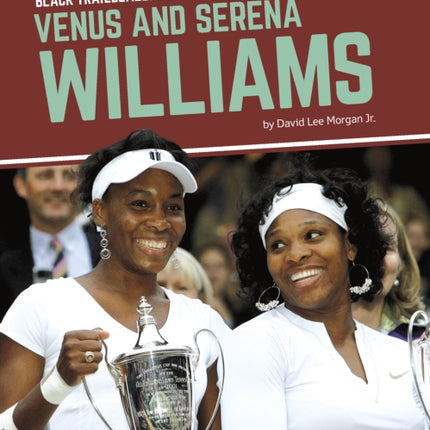 Venus and Serena Williams