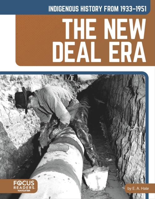 Indigenous History from 19331951 The New Deal Era