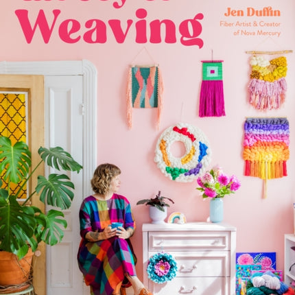 The Joy of Weaving