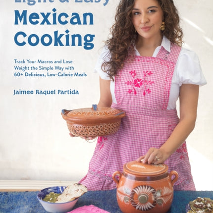 Light and Easy Mexican Cooking
