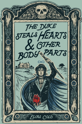 The Duke Steals Hearts  Other Body Parts