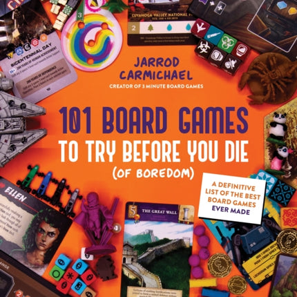 101 Board Games to Play Before You Die of Boredom