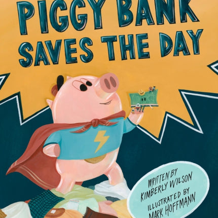 Piggy Bank Saves the Day