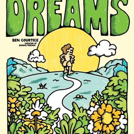 Follow All of Your Big Stupid Dreams