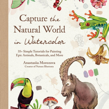 Capture the Natural World in Watercolor