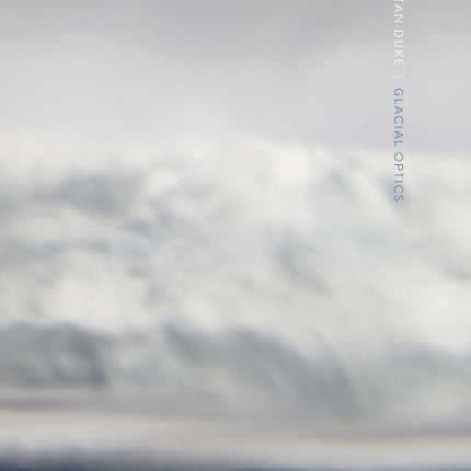 Tristan Duke Glacial Optics