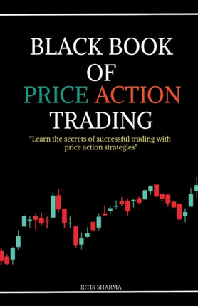 Black Book of Price Action Trading