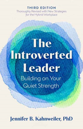 The Introverted Leader 3rd Edition