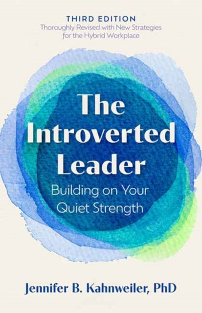 The Introverted Leader 3rd Edition