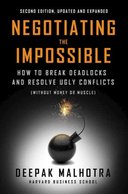 Negotiating the Impossible Second Edition