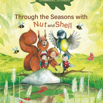 Whimsical Wonders. Through the Seasons with Nut and Shell