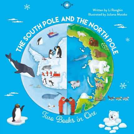 The South Pole and the North Pole. Two Books into