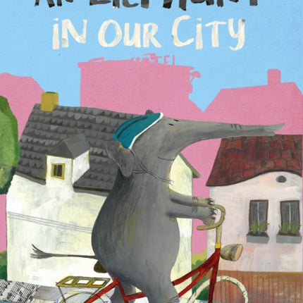 An Elephant in Our City