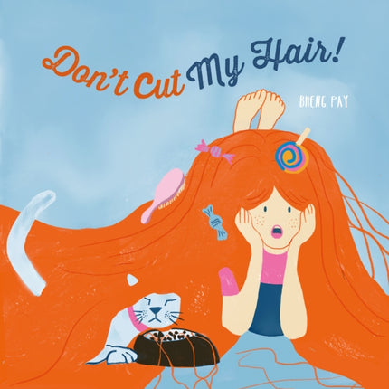 Dont Cut My Hair