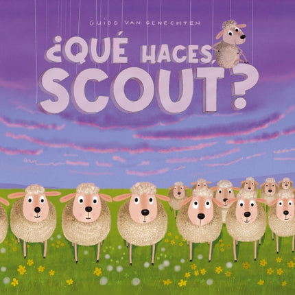 Qué haces Scout
