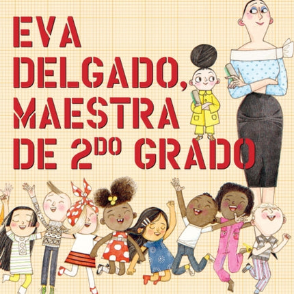 Eva Delgado, maestra de segundo grado / Lila Greer, Teacher of the Year