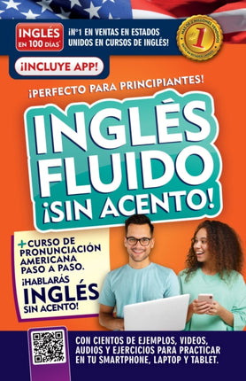 Inglés Fluido Sin Acento  Fluent and AccentFree English