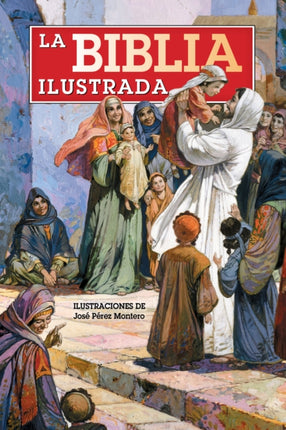 La Biblia Ilustrada  The Illustrated Bible