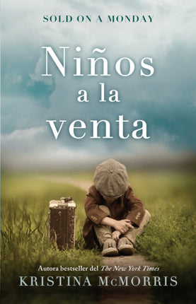 Sold on a Monday Niños a la venta Spanish Edition