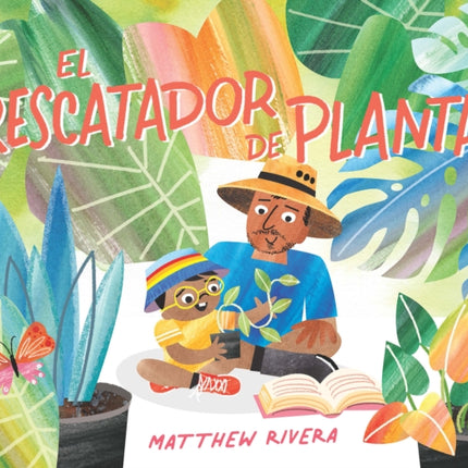 El rescatador de plantas  The Plant Rescuer