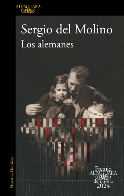 Los Alemanes Premio Alfaguara 2024  The Germans