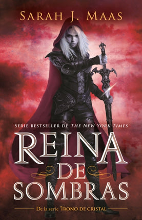 Reina de sombras  Queen of Shadows