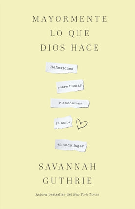 Mayormente lo que Dios hace  Mostly What God Does