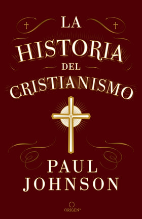 La historia del cristianismo  A History of