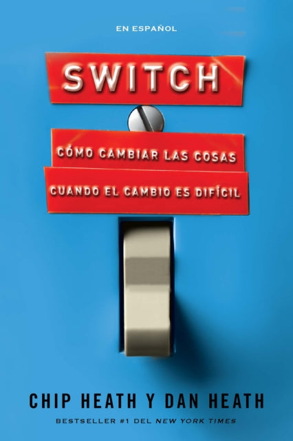 Switch Cómo cambiar las cosas cuando el cambio es