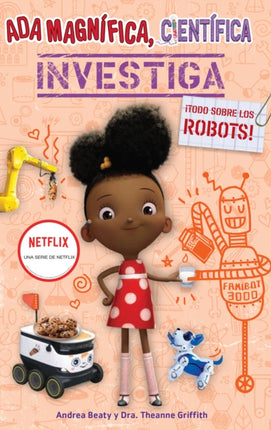 Ada Magnífica científica investiga Todo sobre los