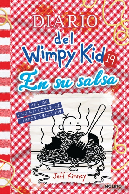 Diario del Wimpy Kid 19. En su salsa  Diary of a Wimpy Kid 19. Hot Mess