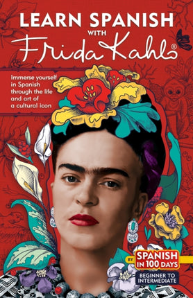 Learn Spanish with Frida Kahlo Spanish Edition