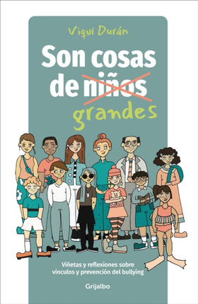 Son cosas de grandes Viñetas y reflexiones sobre