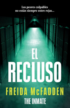 El recluso  The inmate